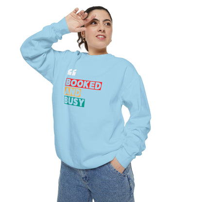 Booked and Busy Sweatshirt