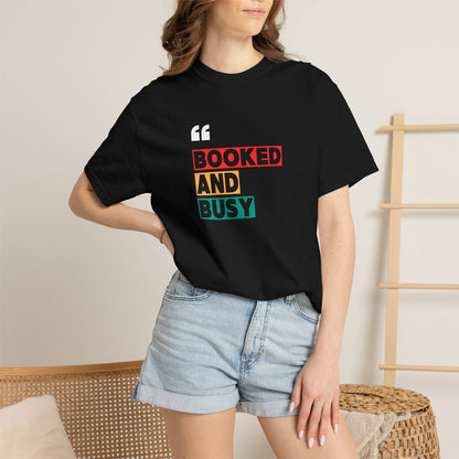 Booked and Busy T-Shirt