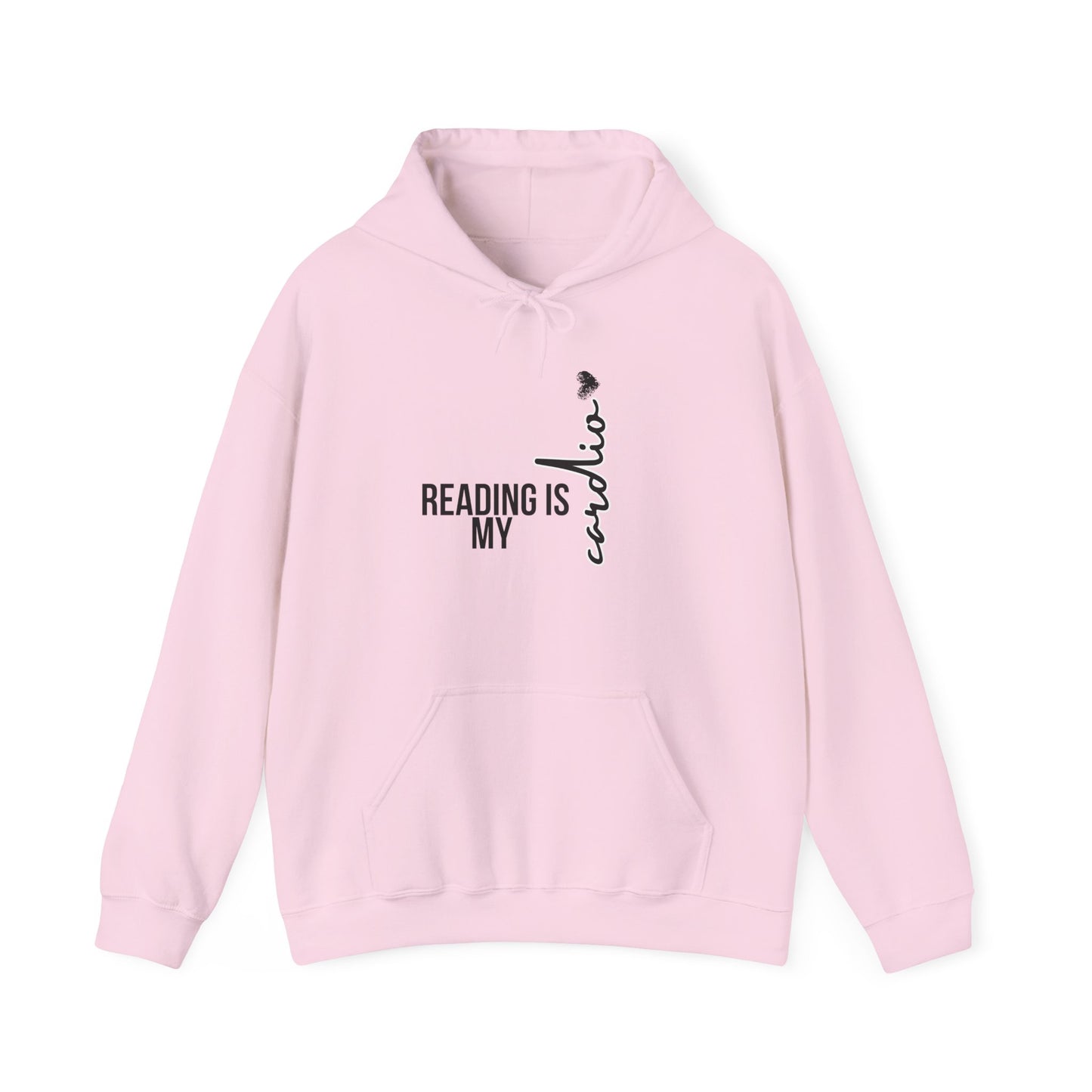 Reading is my Cardio Hooded Sweatshirt