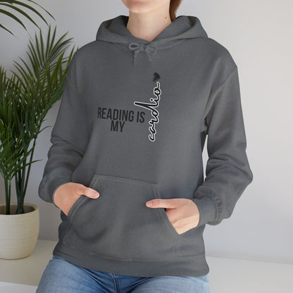 Reading is my Cardio Hooded Sweatshirt