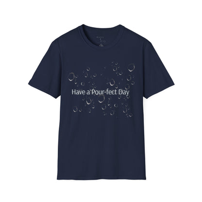T-Shirt — 'Have a Pour-fect Day' Moon Bubble Graphic