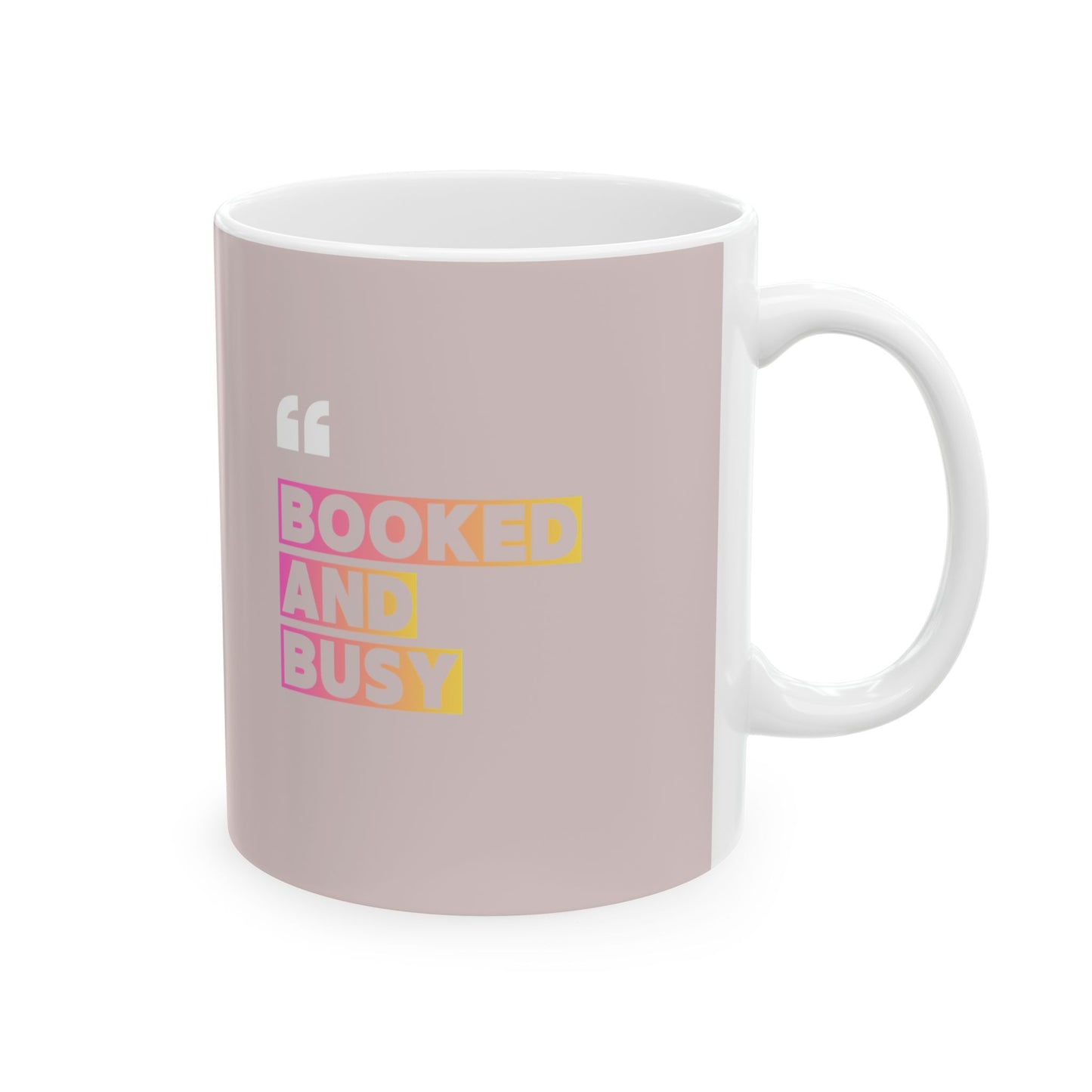 Booked and Busyl Coffee Cup (11oz, 15oz)