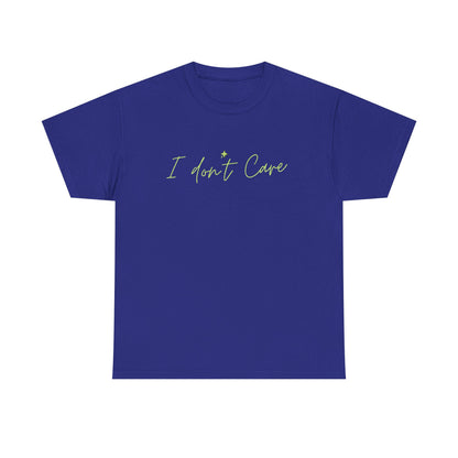 I don't Care Unisex Heavy Cotton Tee
