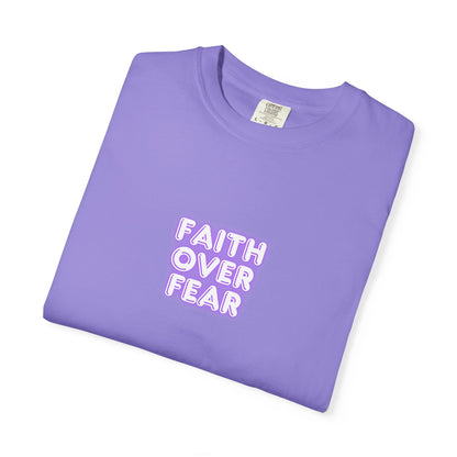 Faith Over Fear T‑Shirt