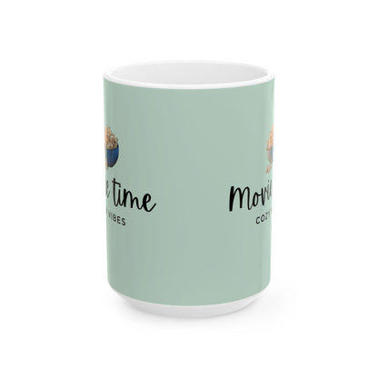 Ceramic Mug "Movie Time, Cozy Vibes" Popcorn Design (11oz & 15oz)