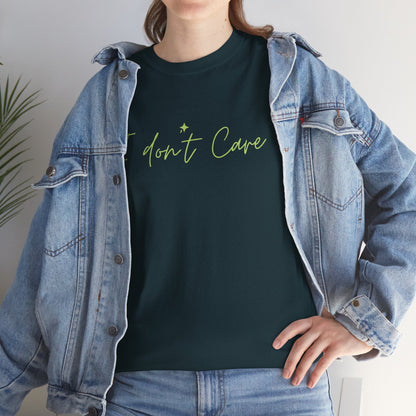 I don't Care Unisex Heavy Cotton Tee