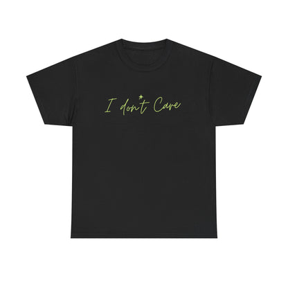 I don't Care Unisex Heavy Cotton Tee